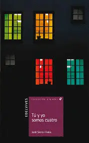 TU Y YO SOMOS CUATRO (PLAN LECTOR) TU Y YO SOMOS CUATRO (PLAN LECTOR)