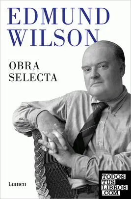 OBRA SELECTA - EDMUND WILSON 2022