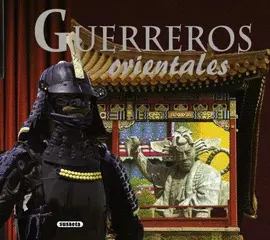 GUERREROS ORIENTALES (HISTORIAS Y LEYENDAS)