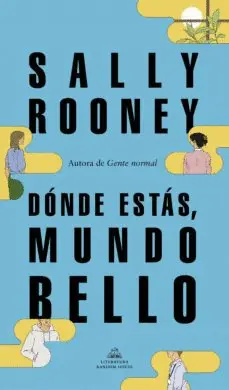DONDE ESTAS, MUNDO BELLO DONDE ESTAS, MUNDO BELLO