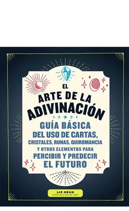 EL ARTE DE LA ADIVINACIÓN