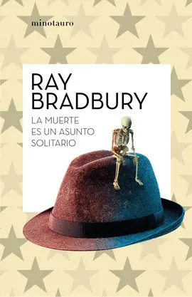 LA MUERTE ES UN ASUNTO SOLITARIO LA MUERTE ES UN ASUNTO SOLITARIO