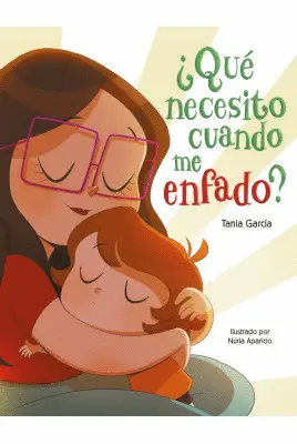 ¿QUÉ NECESITO CUANDO ME ENFADO?
