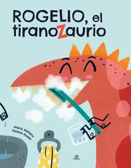 ROGELIO, EL TIRANOZAURIO