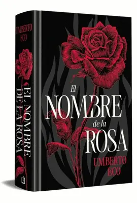 EL NOMBRE DE LA ROSA (EDICIÓN ESPECIAL EN TAPA DURA)