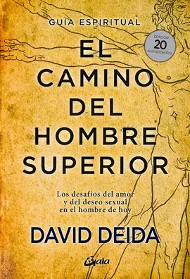 EL CAMINO DEL HOMBRE SUPERIOR EL CAMINO DEL HOMBRE SUPERIOR