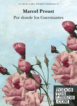 EN BUSCA DEL TIEMPO PERDIDO VOL. II