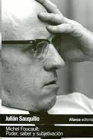 MICHEL FOUCAULT: PODER, SABER Y SUBJETIVACIÓN
