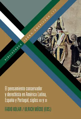 EL PENSAMIENTO CONSERVADOR Y DERECHISTA EN AMÉRICA LATINA, ESPAÑA Y PORTUGAL, SI EL PENSAMIENTO CONSERVADOR Y DERECHISTA EN AMÉRICA LATINA, ESPAÑA Y PORTUGAL, SI