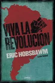 ¡VIVA LA REVOLUCIÓN!