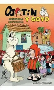 OJOTÍN Y GOYO OJOTÍN Y GOYO