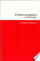 EL FOLCLORE PROGRESIVO Y OTROS ENSAYOS