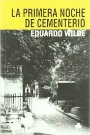LA PRIMERA NOCHE DE CEMENTERIO