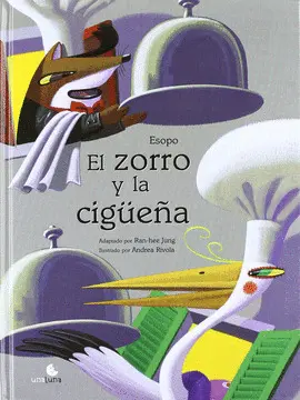 EL ZORRO Y LA CIGÜEÑA