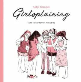 GIRLSPLAINING GIRLSPLAINING