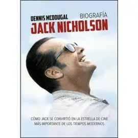 JACK NICHOLSON: BIOGRAFIA JACK NICHOLSON: BIOGRAFIA