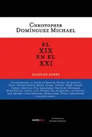 EL XIX EN EL XXI