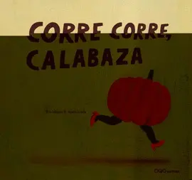 CORRE CORRE, CALABAZA