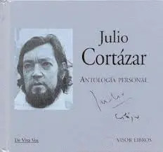 ANTOLOGÍA PERSONAL (CORTAZAR)