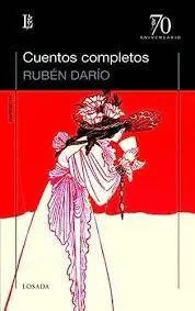 CUENTOS COMPLETOS (RUBÉN DARÍO)