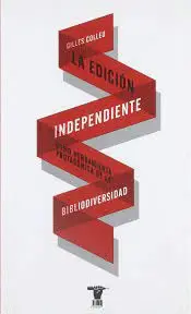 LA EDICIÓN INDEPENDIENTE