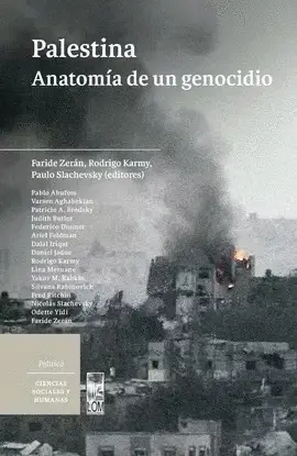 PALESTINA. ANATOMÍA DE UN GENOCIDIO