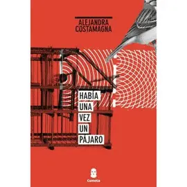 HABÍA UNA VEZ UN PAJARO