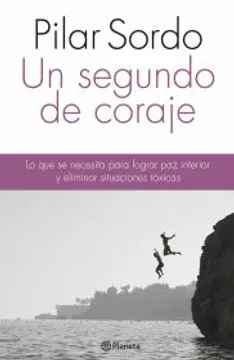 UN SEGUNDO DE CORAJE UN SEGUNDO DE CORAJE