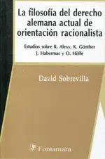 LA FILOSOFÍA DEL DERECHO ALEMANA ACTUAL DE ORIENTACIÓN RACIONALISTA