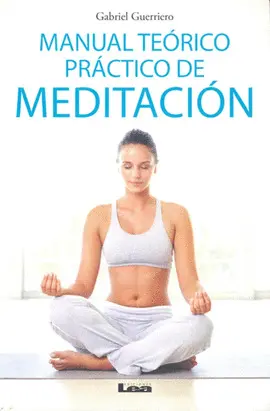 MANUAL TEÓRICO PRÁCTICO DE MEDITACIÓN