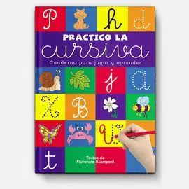 PRACTICO LA CURSIVA PRACTICO LA CURSIVA