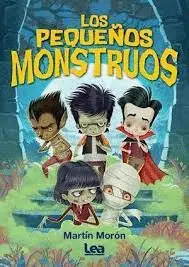 LOS PEQUEÑOS MONSTRUOS LOS PEQUEÑOS MONSTRUOS