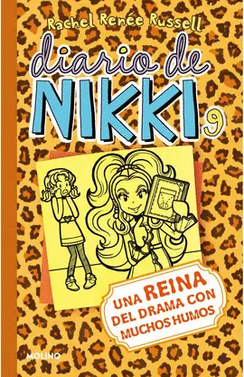 DIARIO DE NIKKI 9: UNA REINA DEL DRAMA CON MUCHOS HUMOS DIARIO DE NIKKI 9: UNA REINA DEL DRAMA CON MUCHOS HUMOS
