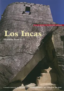 LOS INCAS EN BRAILLE LOS INCAS EN BRAILLE