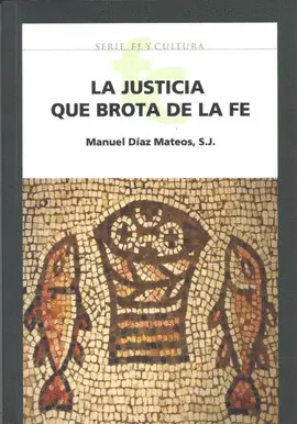 LA JUSTICIA QUE BROTA DE LA FE