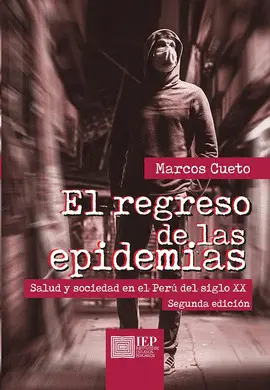 EL REGRESO DE LAS EPIDEMIAS