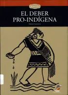 BOLETÍN, EL DEBER PRO-INDÍGENA BOLETÍN, EL DEBER PRO-INDÍGENA