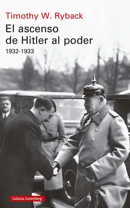 EL ASCENSO DE HITLER AL PODER 1932-1933