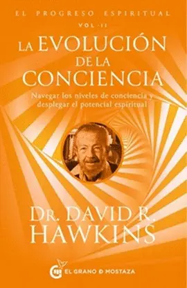 EL PROGRESO ESPIRITUAL VOL. II: LA EVOLUCIÓN DE LA CONCIENCIA